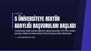 5 Üniversiteye Rektör Adaylığı Başvuruları Başladı