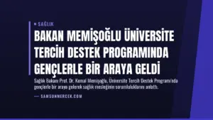 Bakan Memişoğlu Üniversite Tercih Destek Programında Gençlerle Bir Araya Geldi