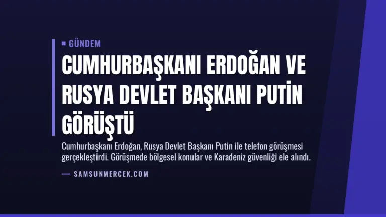 Cumhurbaşkanı Erdoğan ve Rusya Devlet Başkanı Putin görüştü