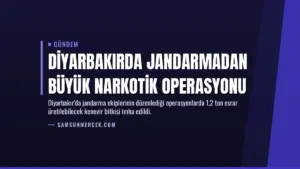 Diyarbakırda Jandarmadan Büyük Narkotik Operasyonu