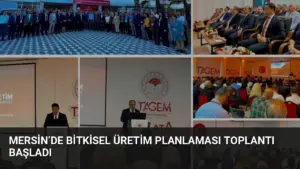 Mersin’de Bitkisel Üretim Planlaması Toplantı Başladı