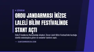 Ordu Jandarması İkizce Laleli Bilim Festivalinde Stant Açtı