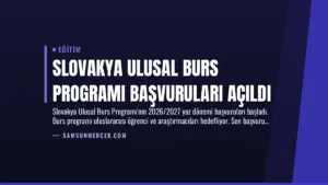 Slovakya Ulusal Burs Programı Başvuruları Açıldı