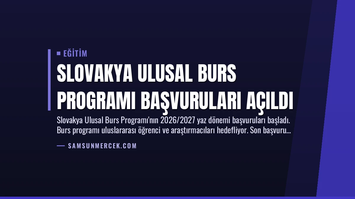 Slovakya Ulusal Burs Programı Başvuruları Açıldı