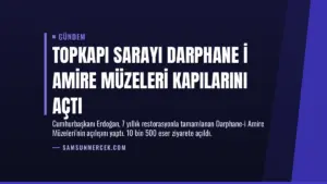 Topkapı Sarayı Darphane i Amire Müzeleri Kapılarını Açtı