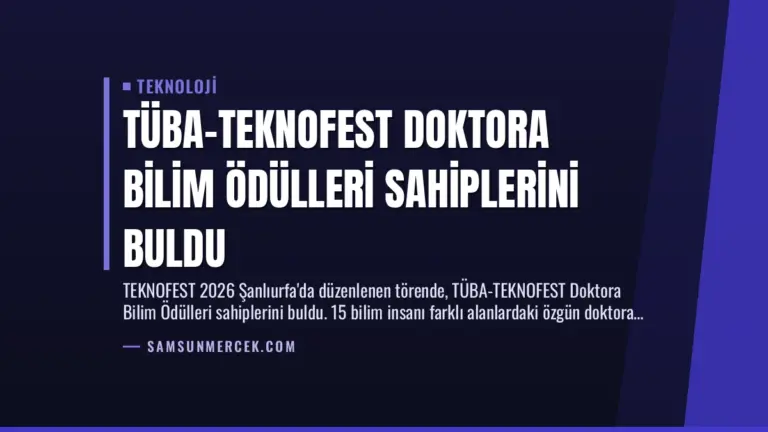 TÜBA-TEKNOFEST Doktora Bilim Ödülleri Sahiplerini Buldu