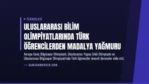 Uluslararası Bilim Olimpiyatlarında Türk Öğrencilerden Madalya Yağmuru
