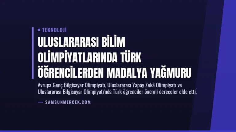 Uluslararası Bilim Olimpiyatlarında Türk Öğrencilerden Madalya Yağmuru
