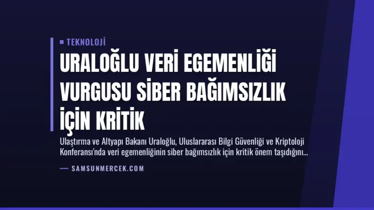 Uraloğlu Veri Egemenliği Vurgusu Siber Bağımsızlık İçin Kritik