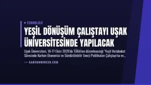 Yeşil Dönüşüm Çalıştayı Uşak Üniversitesinde Yapılacak